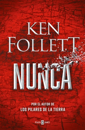 Nunca la ltima novela de Follet 