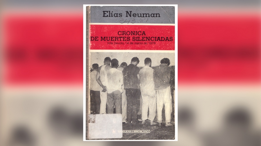 Portada del libro Crnica de muertes silenciadas de Elas Neuman que inspir al Indio 